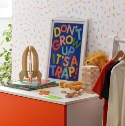 Habitat Kids Don't Grow Up It's A Trap! Framed Print -Home Sales Store 9622506 R Z001C